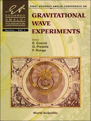 cover image of Gravitational Wave Experiments--Proceedings of the First Edoardo Amaldi Conference